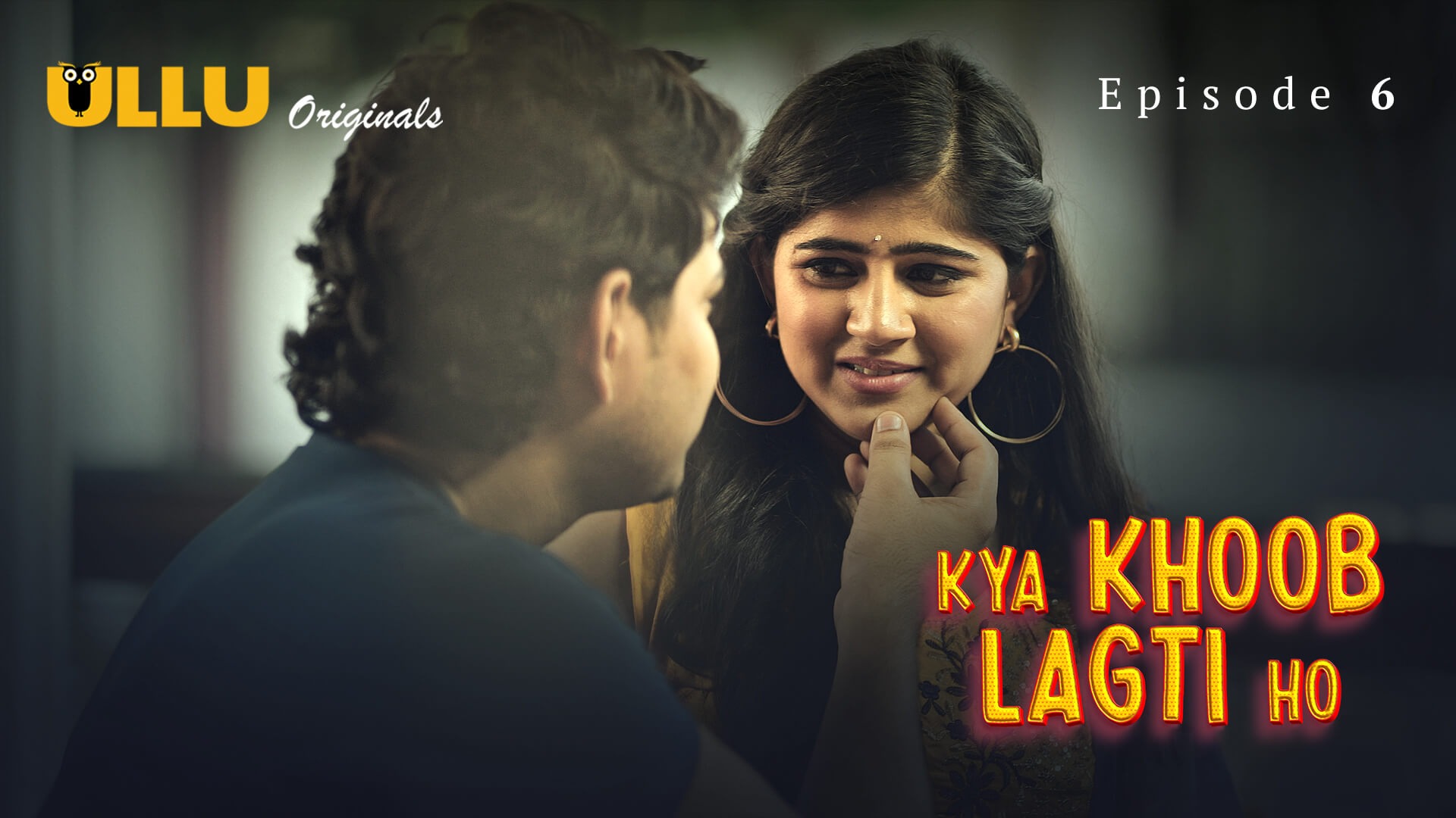 Kya Khoob Lagti Ho Episode 6 Ullu Hindi Hot Web Series