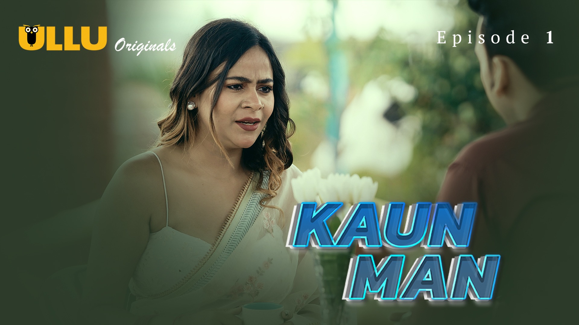 Kaun Man Episode 1 Ullu Hindi Hot Web Series