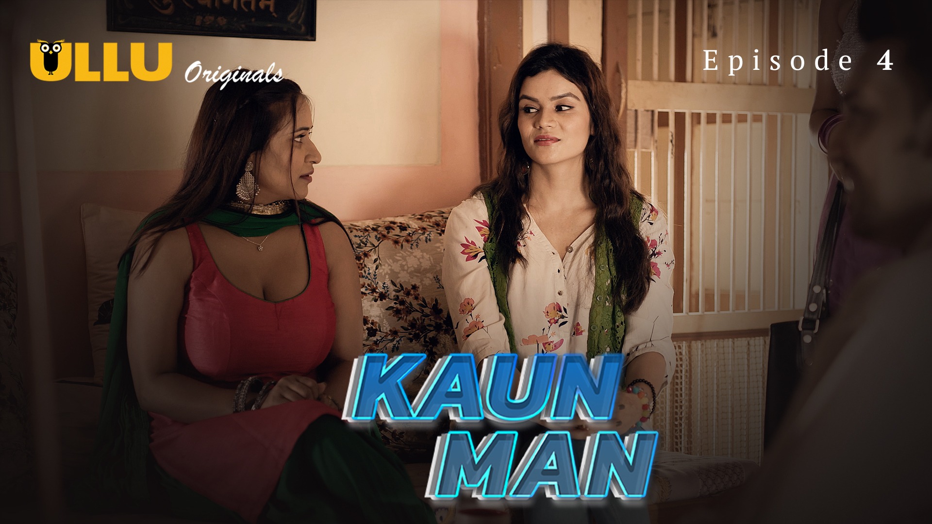Kaun Man Episode 4 Ullu Hindi Hot Web Series