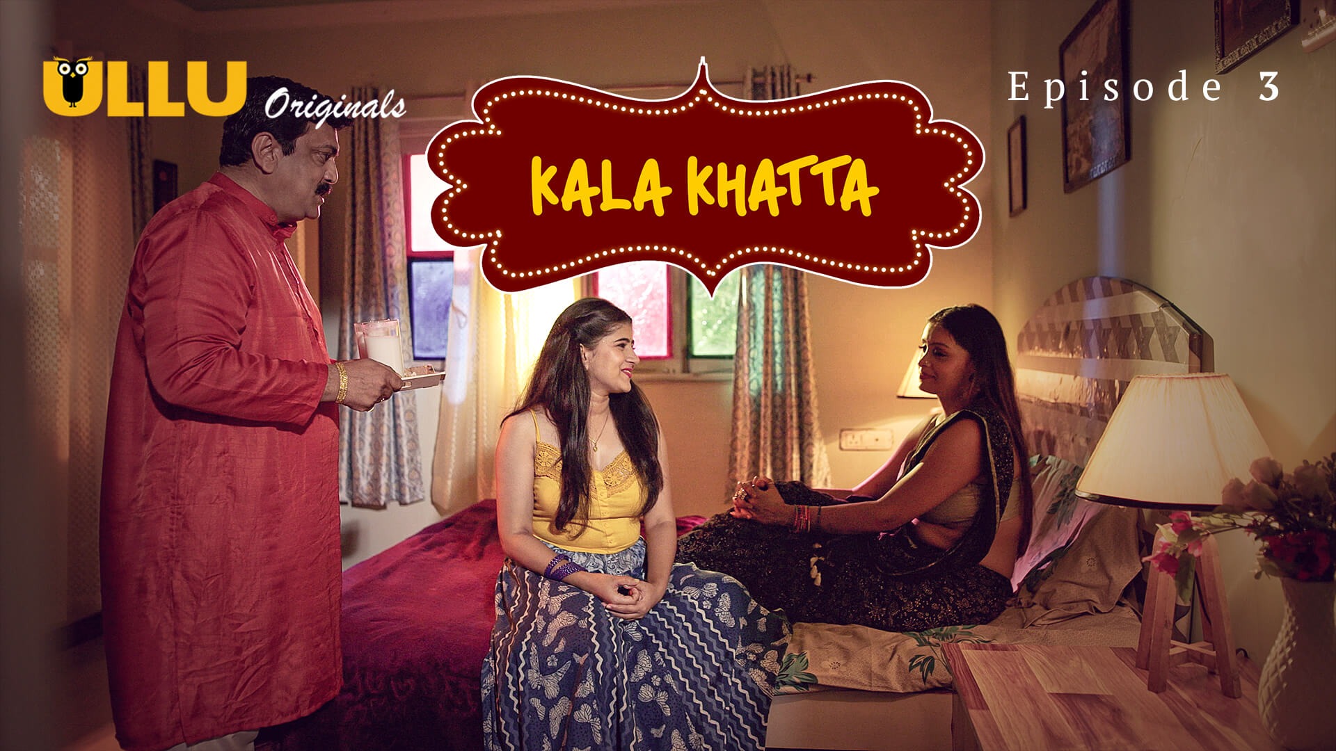 Kala Khatta Episode 3 Ullu Hindi Hot Web Series