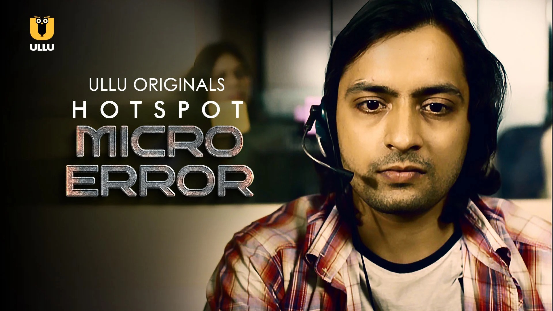 Hotspot Micro Error Episode 1 Ullu Hindi Hot Web Series