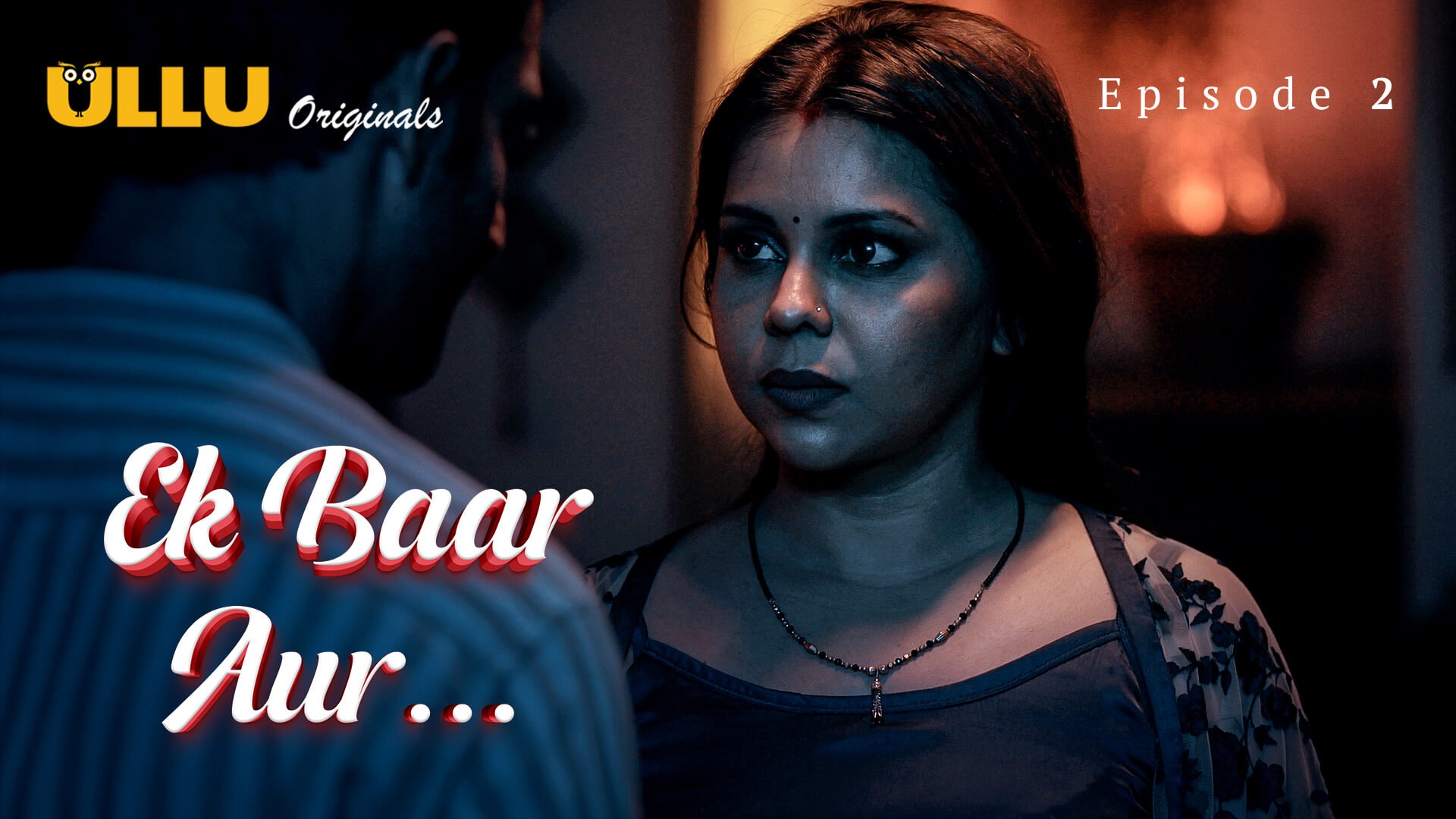 Ek Baar Aur Episode 2 Ullu Hindi Hot Web Series