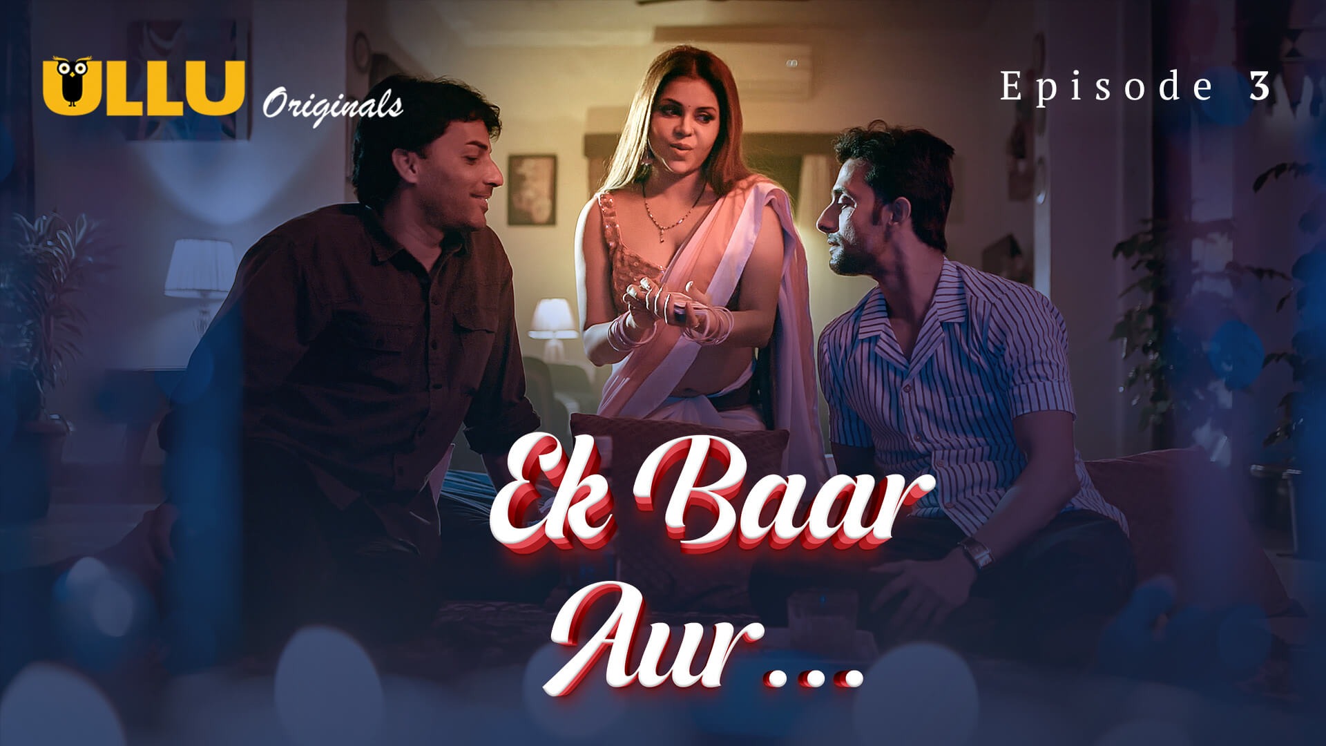Ek Baar Aur Episode 3 Ullu Hindi Hot Web Series