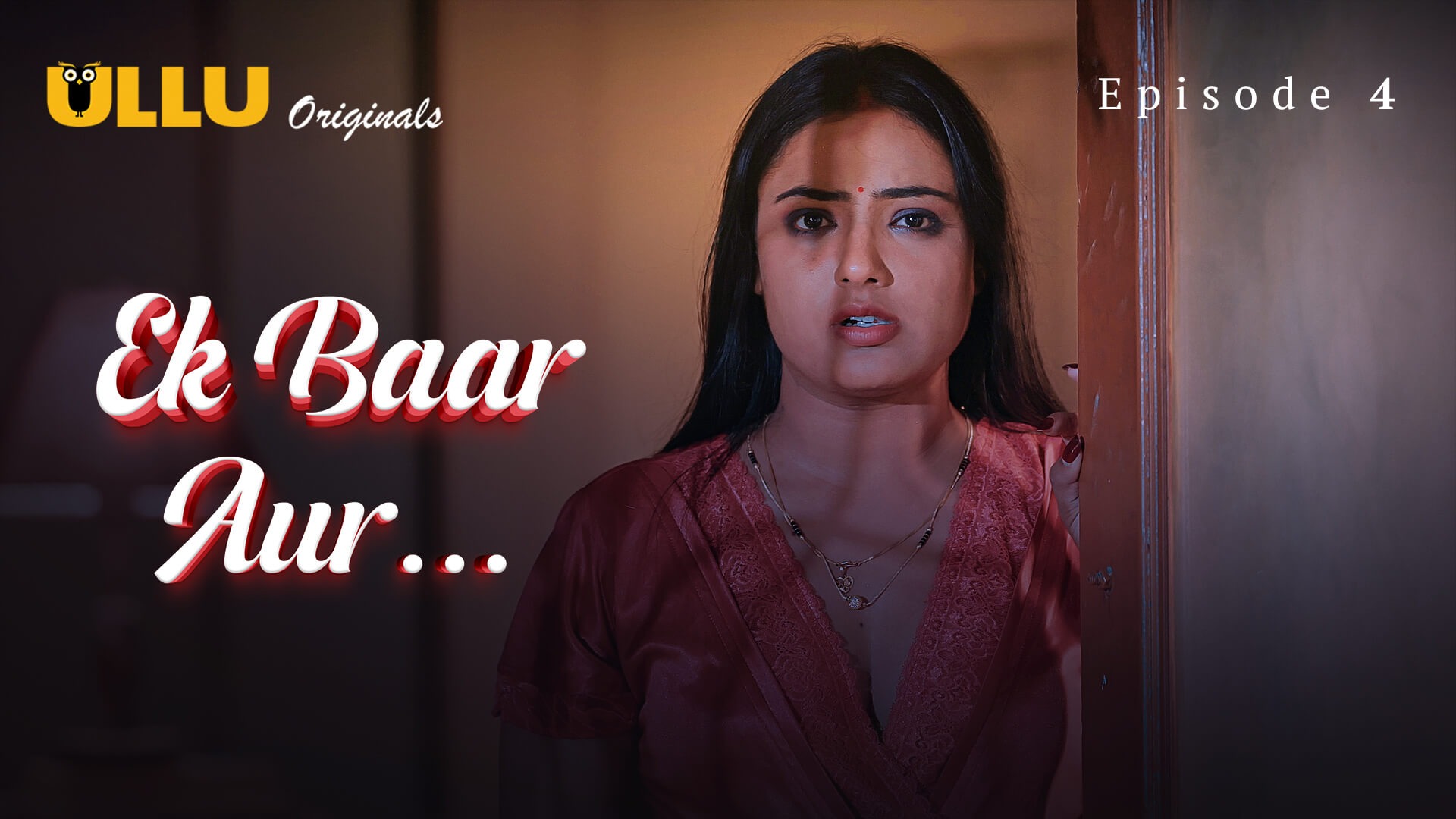 Ek Baar Aur Episode 4 Ullu Hindi Hot Web Series
