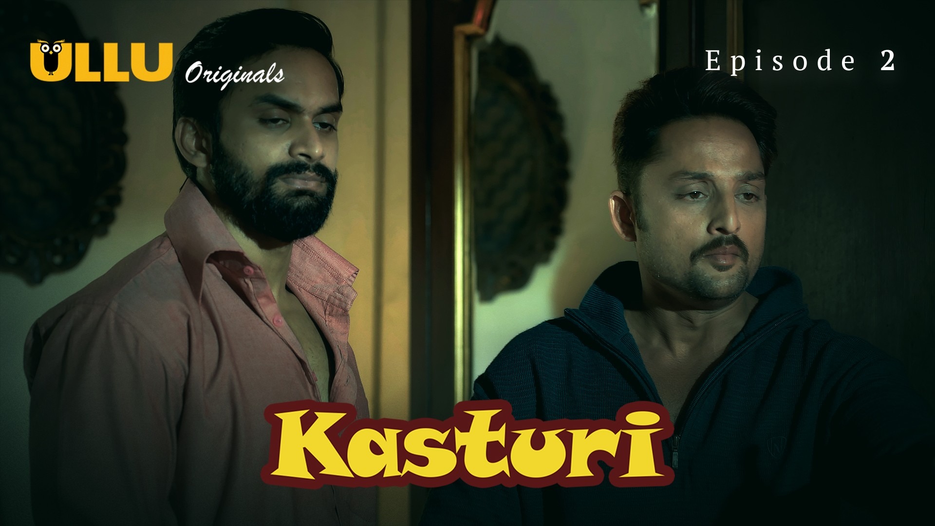 Kasturi Episode 2 Ullu Hindi Hot Web Series