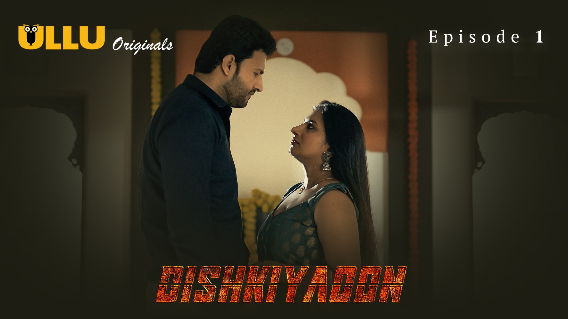 Dishkiyaoon Episode 1 Ullu Hindi Hot Web Series