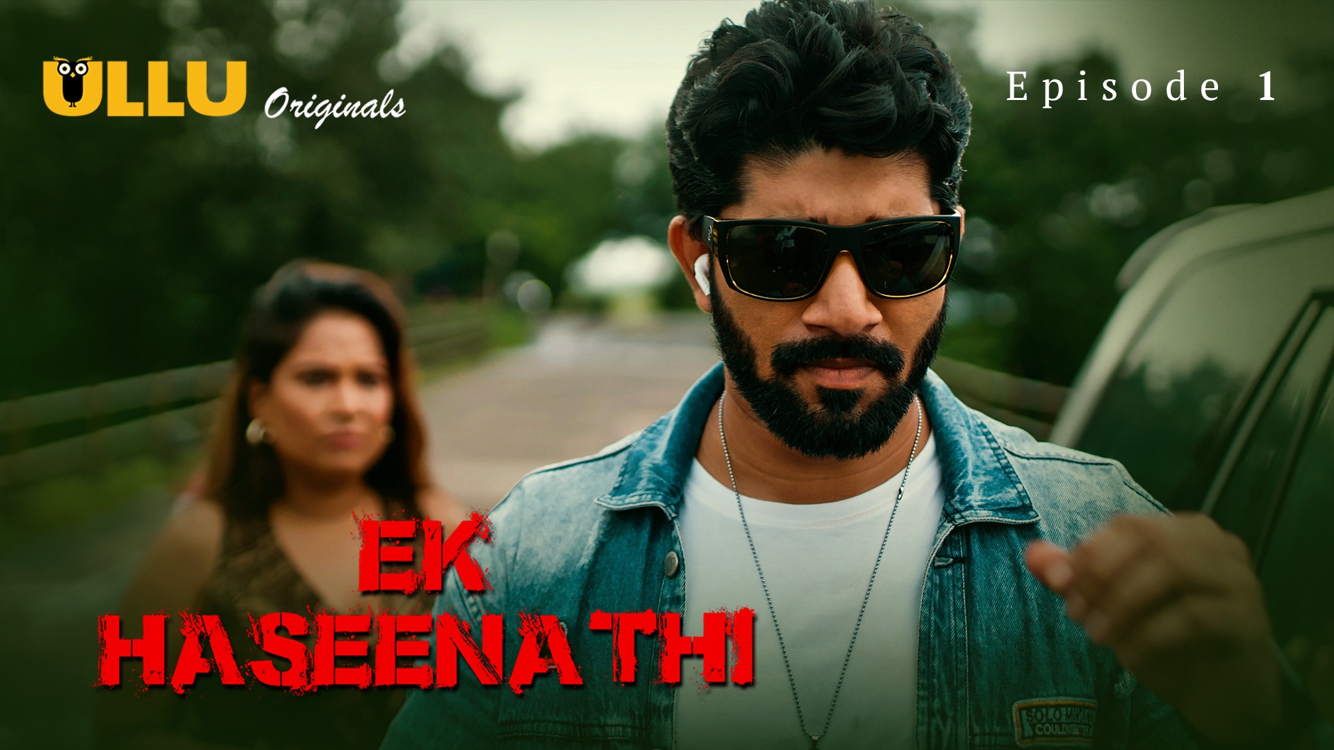Ek Haseena Thi Episode 1 Ullu Hindi Hot Web Series