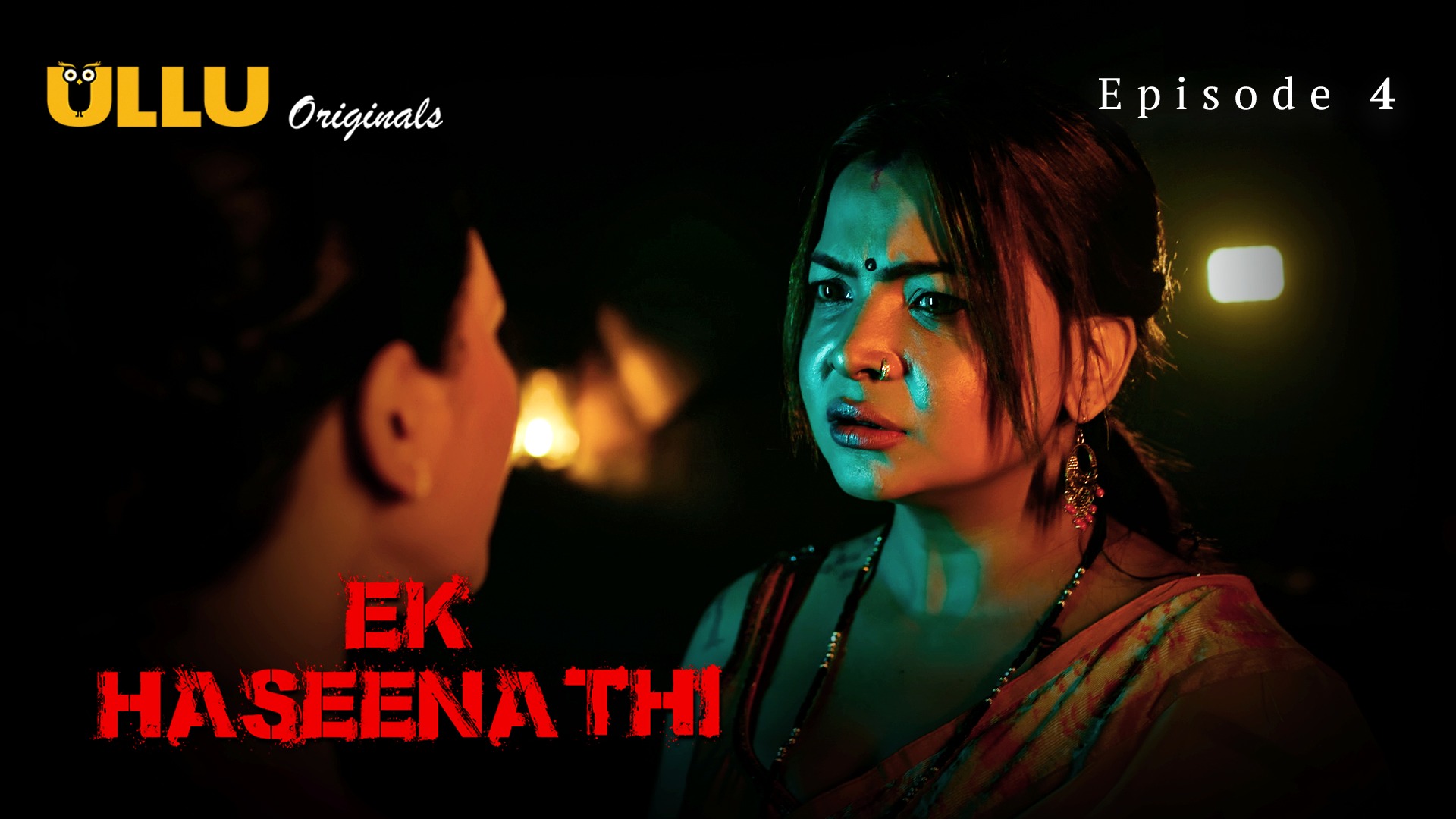 Ek Haseena Thi Episode 4 Ullu Hindi Hot Web Series