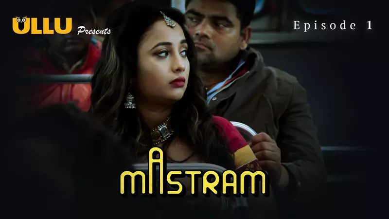 Mastram Episode 1 Ullu Hindi Hot Web Series