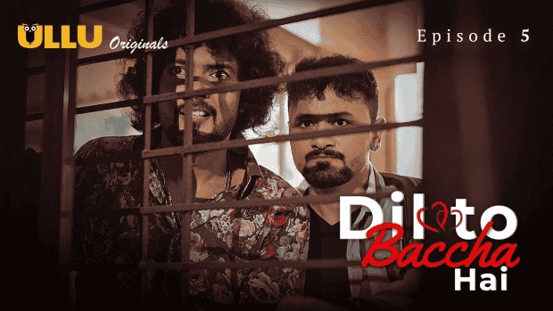 Dil To Baccha Hai Episode 5 Ullu Hindi Hot Web Series