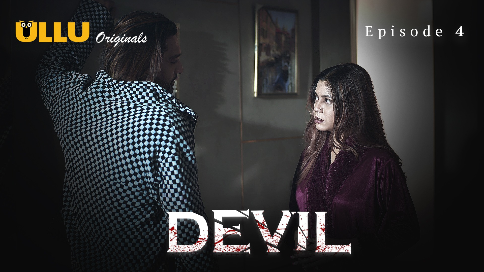 Devil Episode 4 Ullu Hindi Hot Web Series