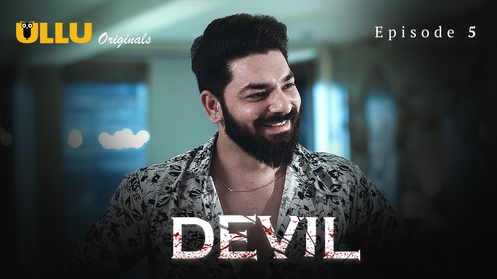 Devil Episode 5 Ullu Hindi Hot Web Series