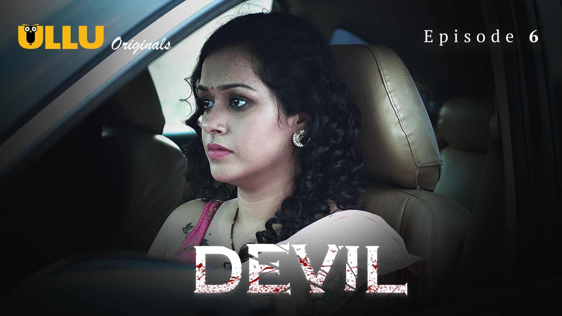 Devil Episode 6 Ullu Hindi Hot Web Series