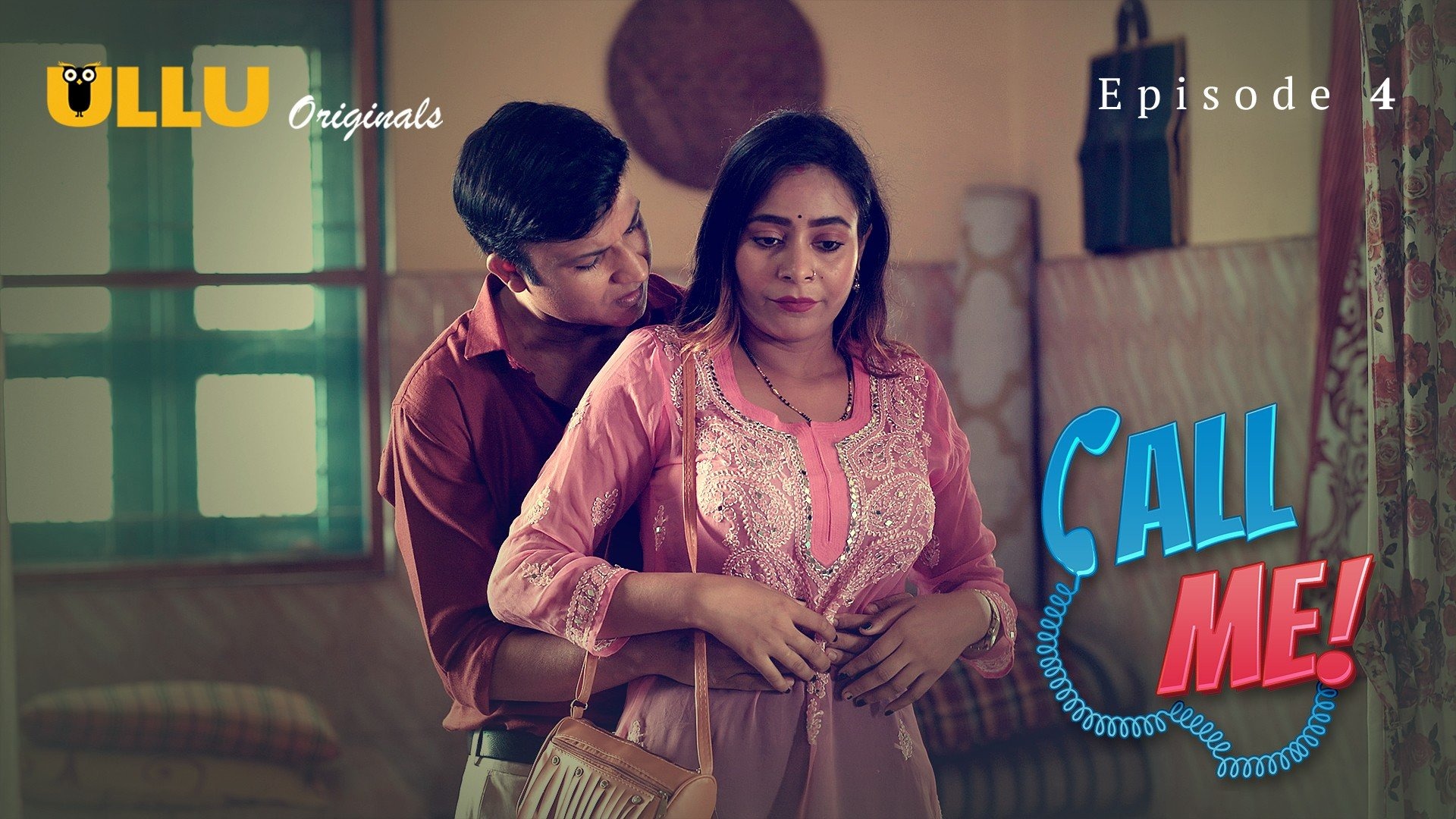 Call Me Episode 4 Ullu Hindi Hot Web Series