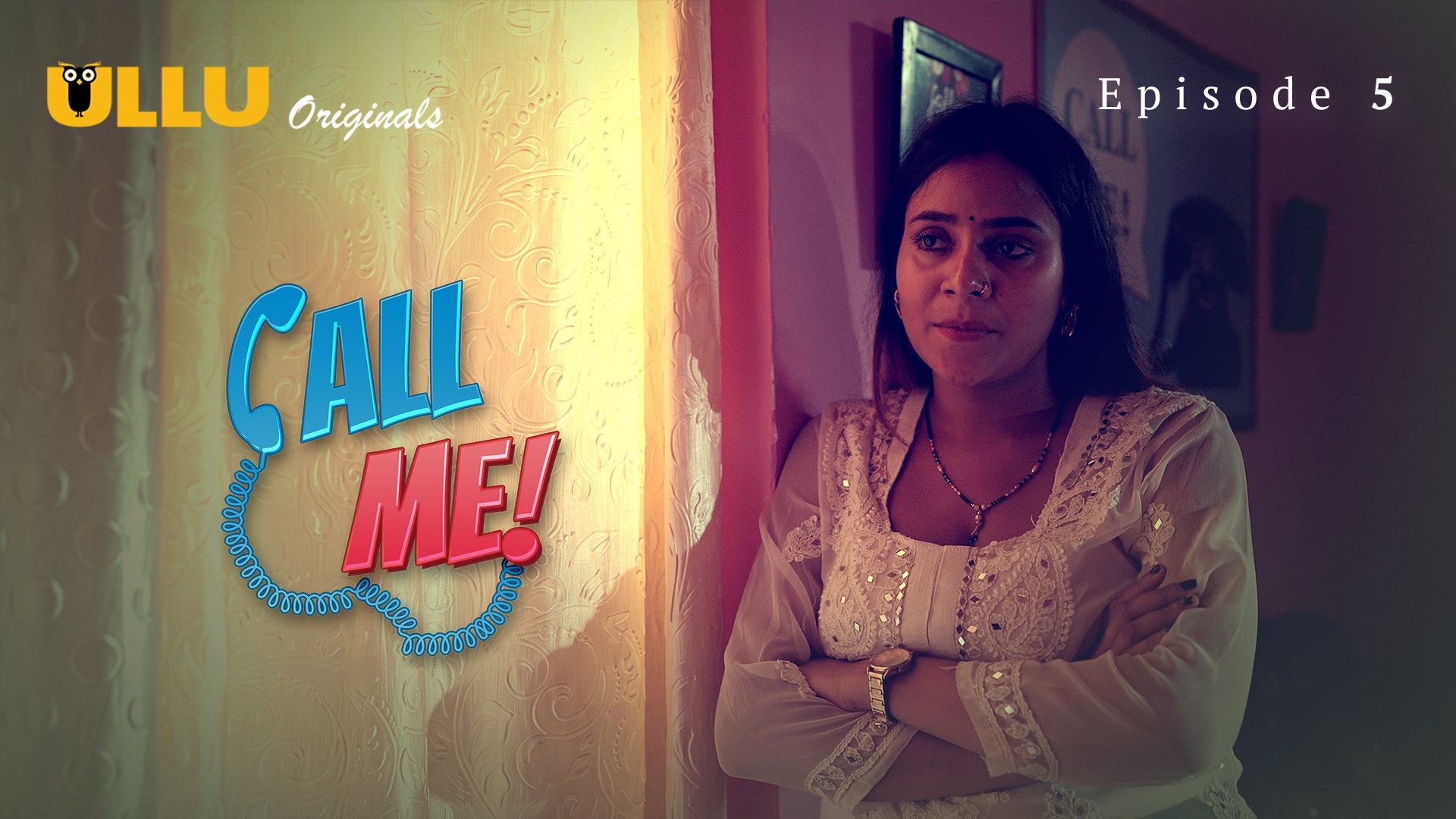Call Me Episode 5 Ullu Hindi Hot Web Series