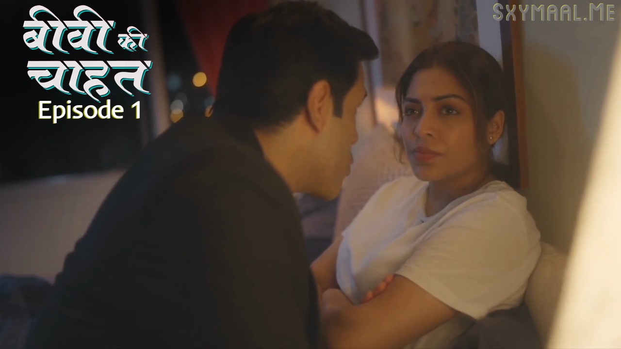Biwi Ki Chahat Episode 1 Mastram Hindi Hot Web Series