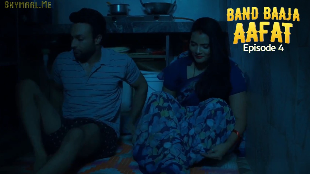 Band Baaja Aafat Episode 4 IMaxxtv Hindi Hot Web Series