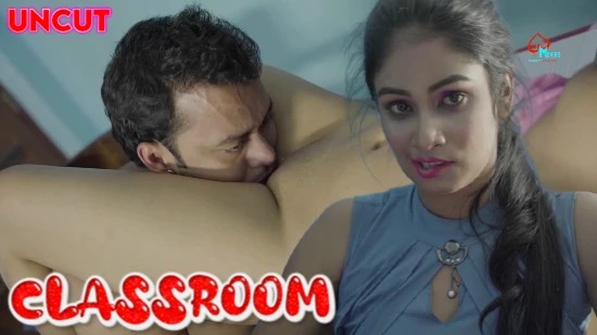 Classroom Episode 1 Lovemovies Hindi Hot Web Series