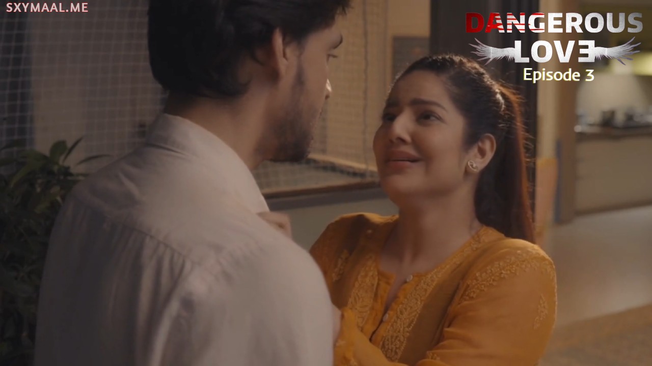 Dangerous Love Episode 3 Mastram Hindi Hot Web Series