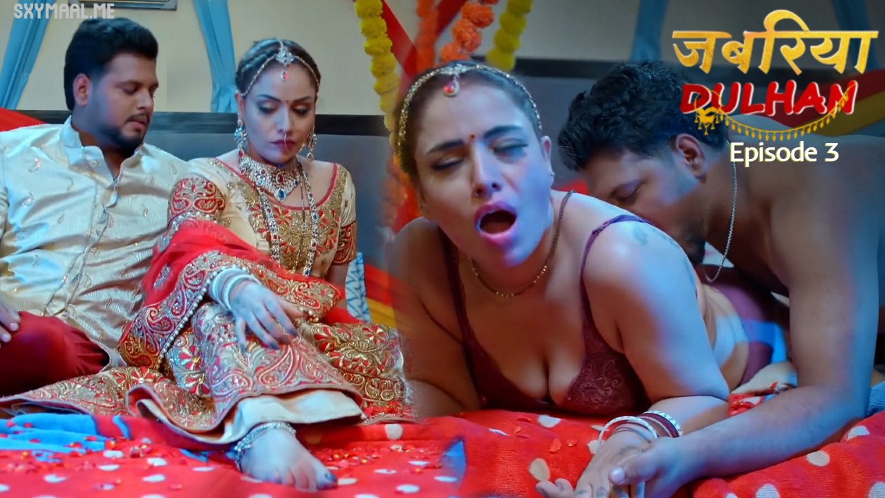 Jabariya Dulhan Returns Episode 3 Ratri Hindi Hot Web Series