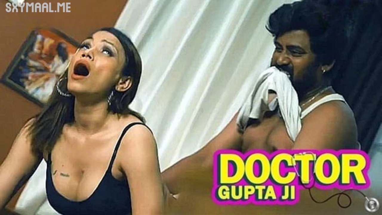 Dr Gupta Ji Episode 4 WooW Hindi Hot Web Series