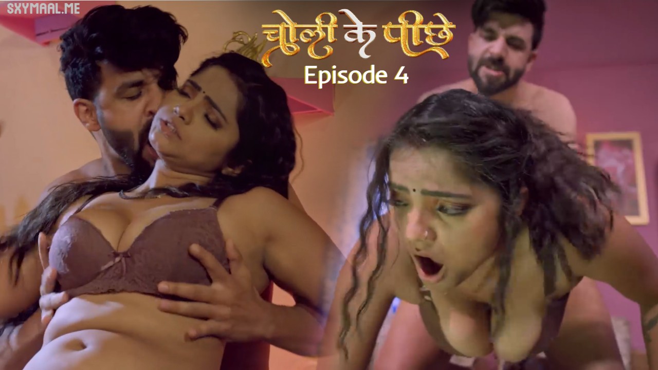 Choli Ke Piche Episode 4 RabbitMovies Hindi Hot Web Series