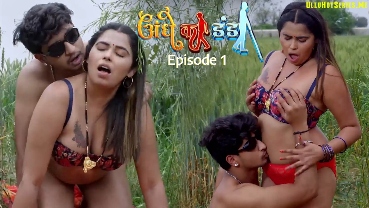 Andhe Ka Danda Episode 1 RabbitMovies Hindi Hot Web Series