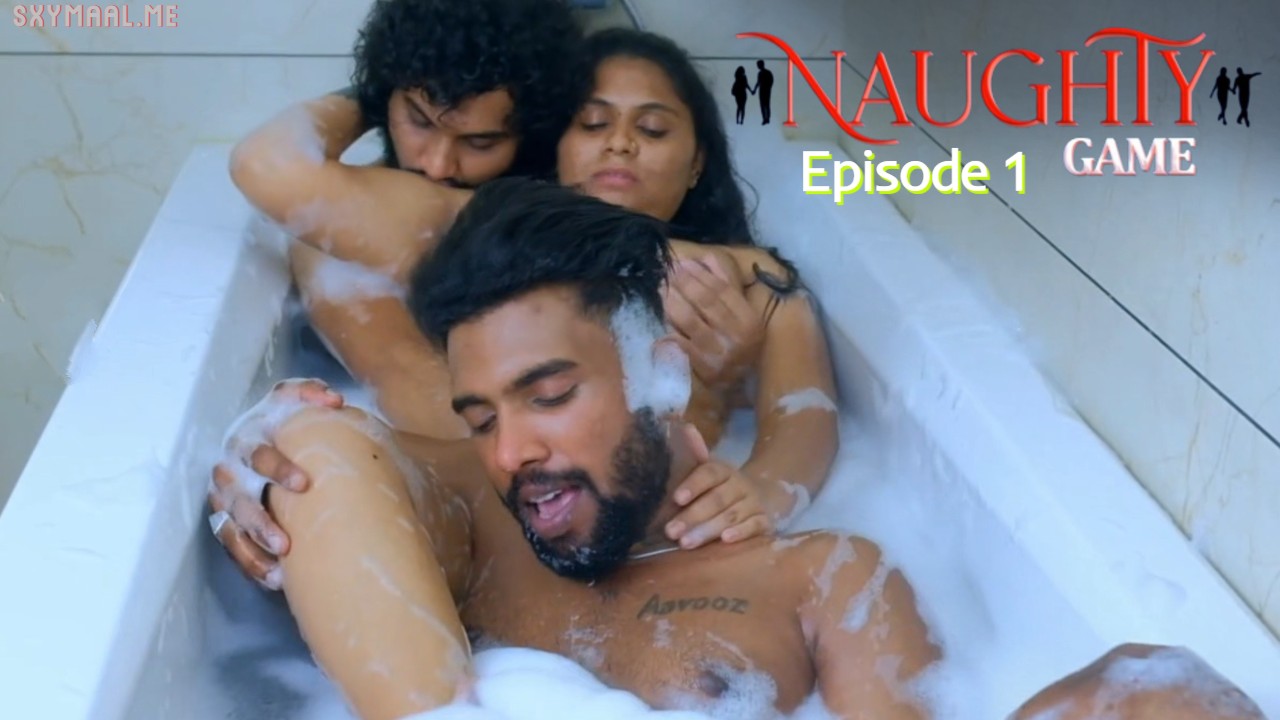 Naughty Game Episode 1 Nmxseries Malayalam Hot Web Series