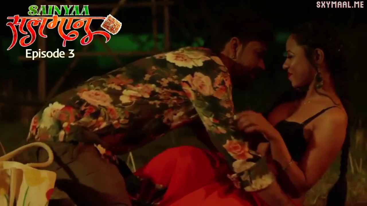 Sainyaa Salman Episode 3 RabbitMovies Hindi Hot Web Series
