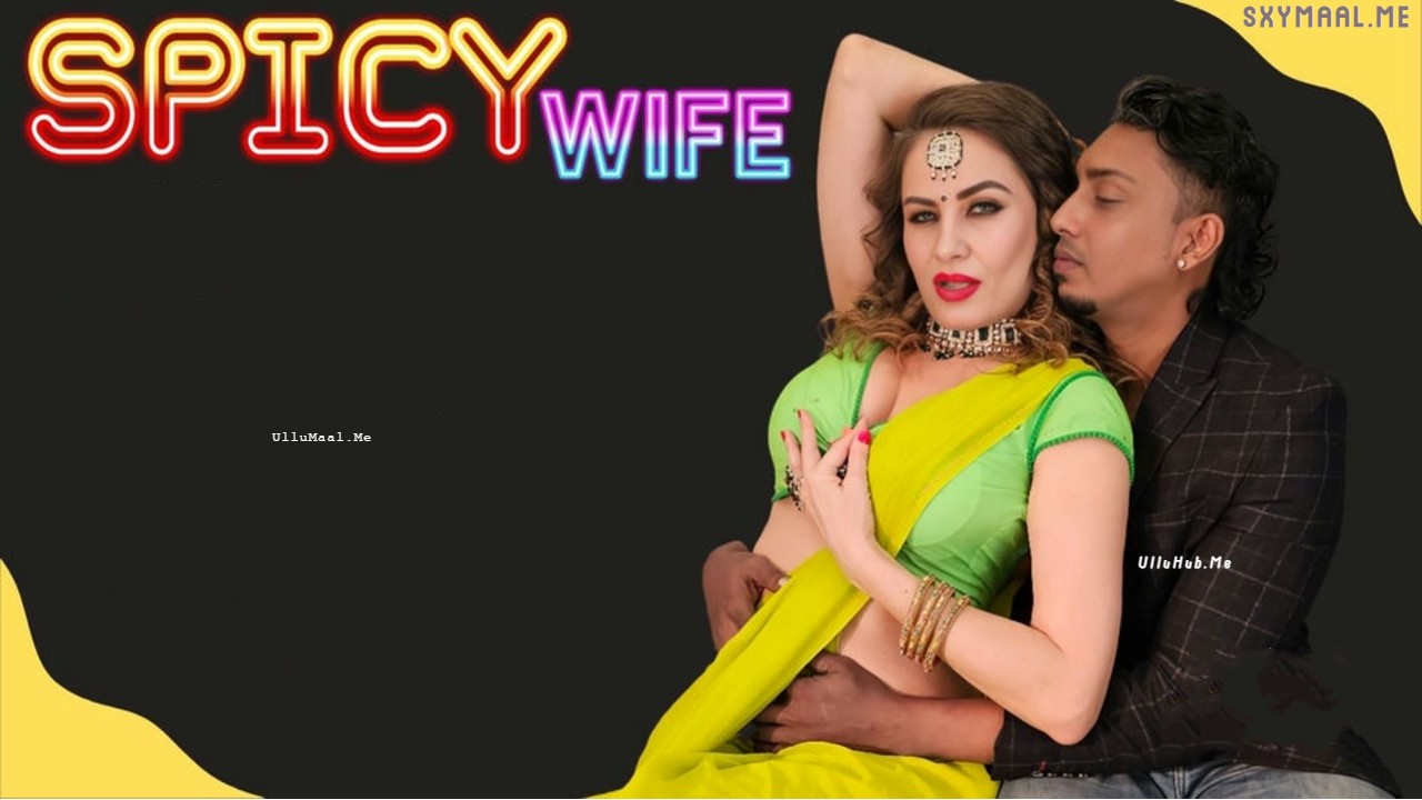 Spicy Wife Neonx Hindi Hot Short Film