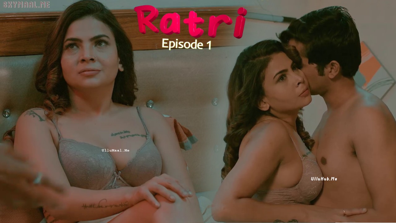 Ratri Episode 1 Kooku Hindi Hot Web Series