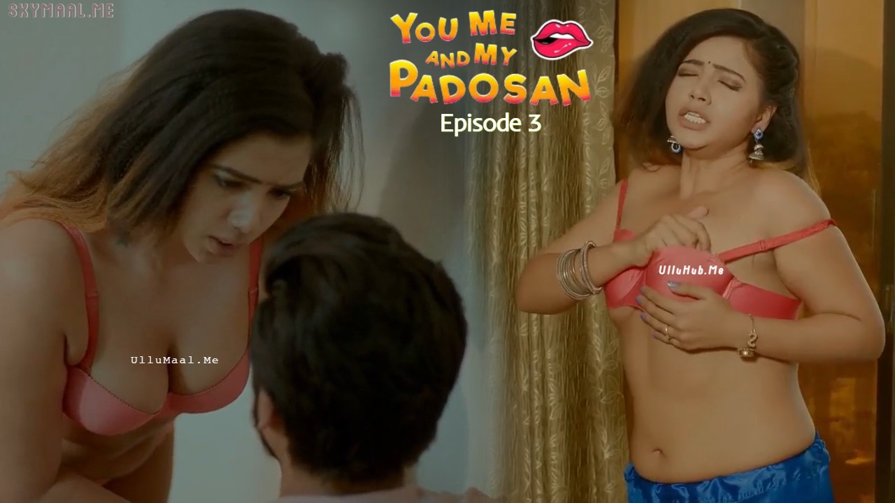 You Me and My Padosan Episode 3 KooKu Hindi Hot Web Series