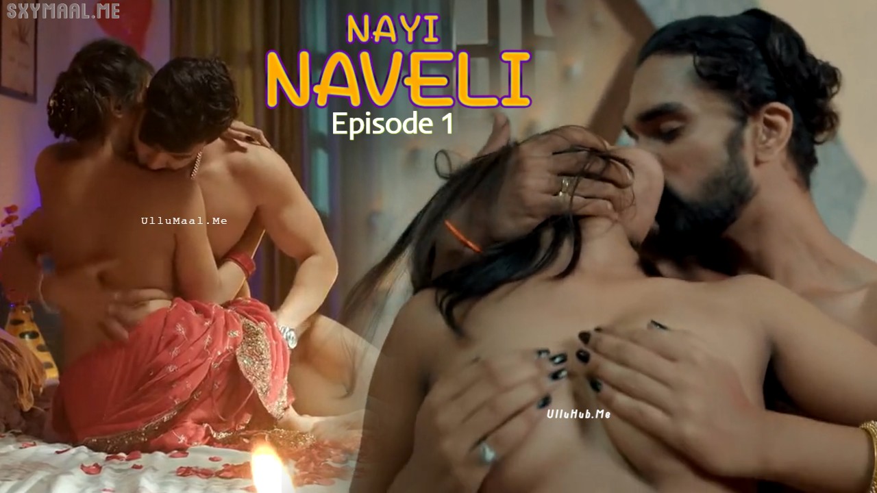 Nayi Naveli Episode 1 KooKu Hindi Hot Web Series