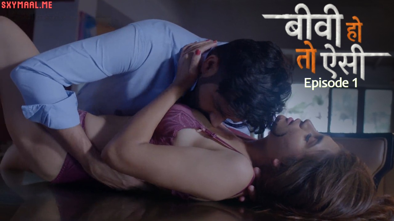 Biwi Ho To Aisi Episode 1 Jugnu Hindi Hot Web Series