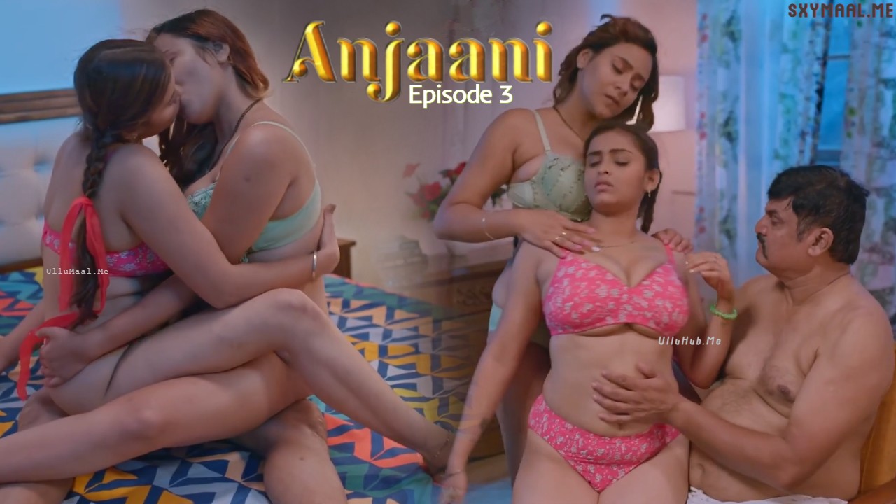Anjaani Episode 3 HitPrime Hindi Hot Web Series