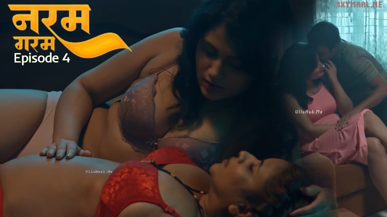 Naram Garam Episode 4 Pullapp Hindi Hot Web Series